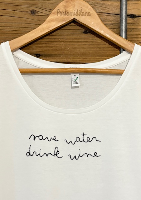 SAVE WATER DRINK WINE
